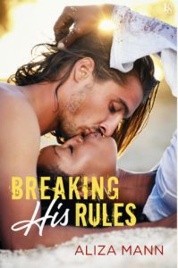 Cover Art for Breaking His Rules by Aliza Mann
