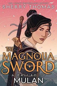 Cover Art for Magnolia Sword by Sherry Thomas