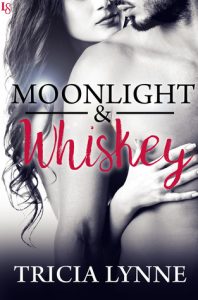 Cover Art for Moonlight & Whiskey by Tricia Lynne 